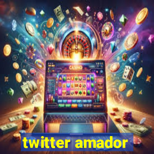 twitter amador